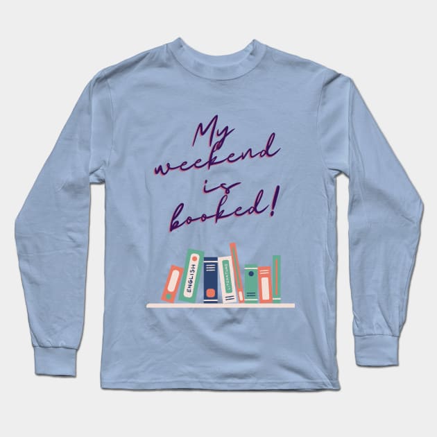 Totally booked Long Sleeve T-Shirt by Nerdywitch